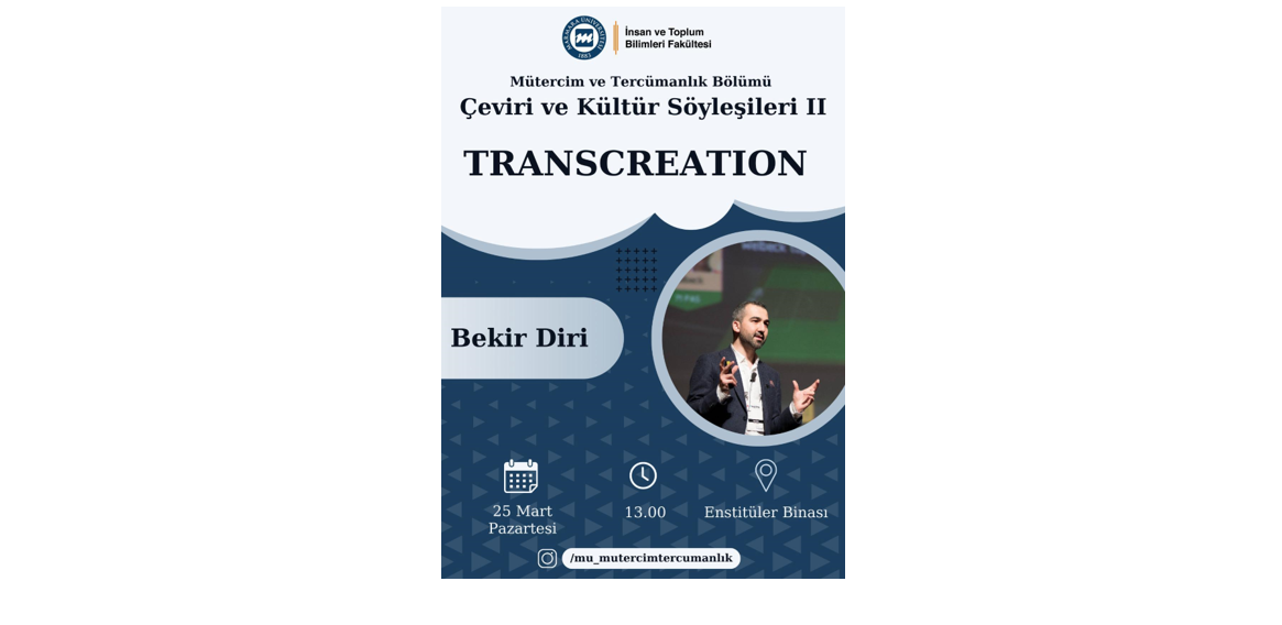 Mütercim ve Tercümanlık Bölümü-Çeviri ve Kültür Söyleşileri II-"Transcreation"
