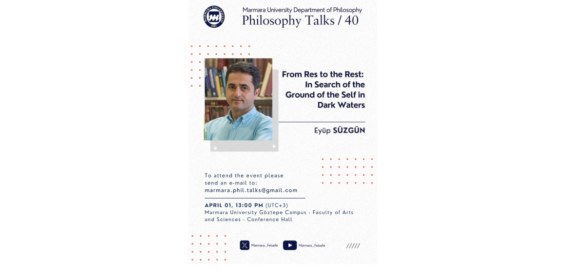 Felsefe Bölümü "Philosophy Talks-40" Etkinliği
